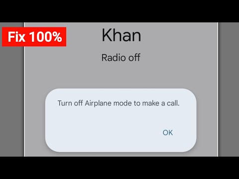 Fix Turn Off Airplane Mode to Make a Call Problem  | Radio Off While Calling Problem Solve