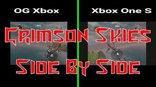 Crimson Skies Side by Side:  Xbox vs. Xbox One S