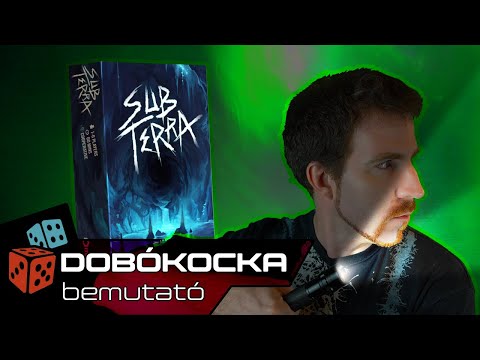 Sub Terra  bemutató - Dobókocka