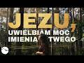 Jesus I Adore The Power Of Your Name Teobańkologia Music Official Video