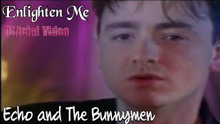 Echo and The Bunnymen - Enlighten Me (Offcial Video) HD