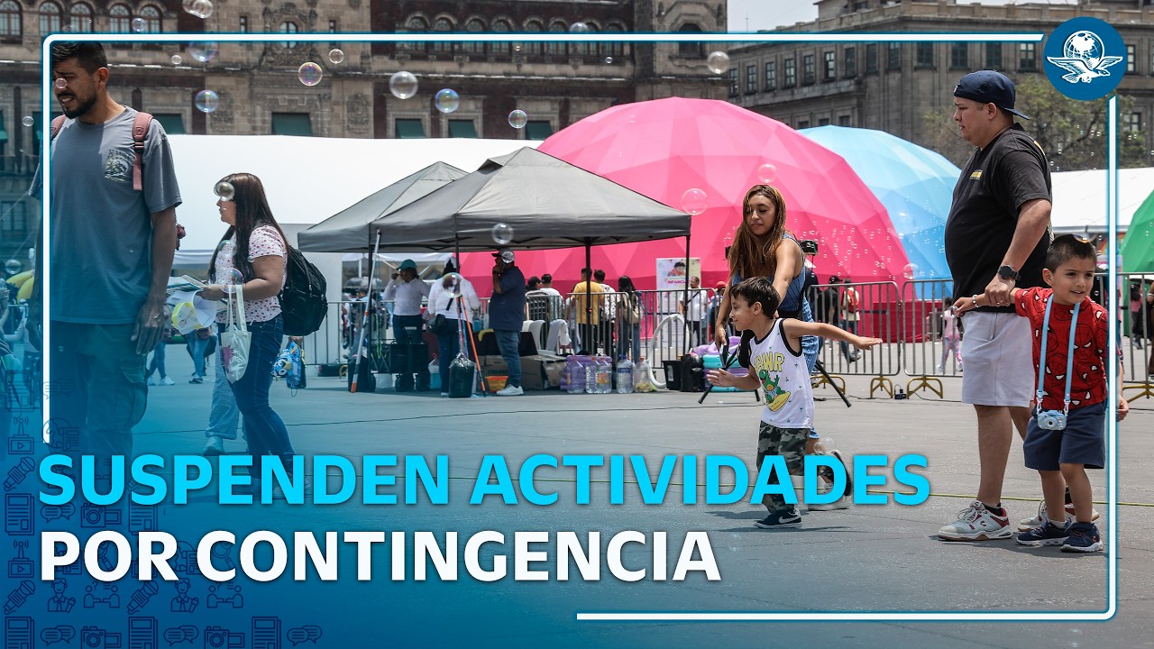 Suspenden actividades en Zocalito de las Infancias por Contingencia Ambiental