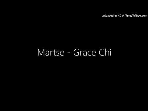 Martse - Grace Chi
