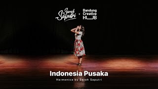Download lagu Indonesia Pusaka (Harmonica Cover) Sarah Saputri X Bandung Creative Hub mp3 Download lagu Indonesia Pusaka (Harmonica Cover) Sarah Saputri X Bandung Creative Hub mp3