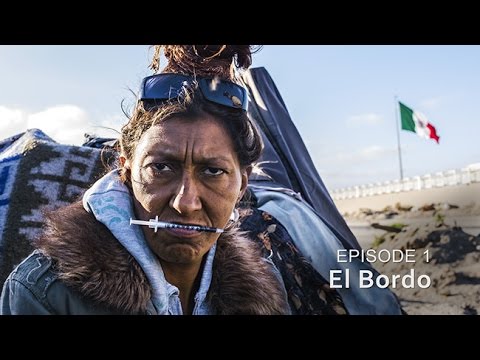 El Bordo -- HIV/SIDA: The Epidemic in Tijuana - Episode 1