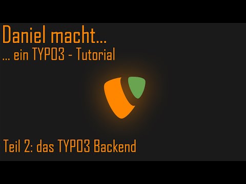 ... ein Typo3 Tutorial - das Backend [002]