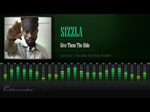 Sizzla - Give Them The Ride (Lecturer | Handle The Ride Riddim) [HD]