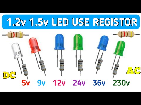 1.2v 1.5v LED USE Resistor value || 1.2v 1.5v led use ac 230volt Run || 5v 9v 12v 24v 36v led 5mm ||
