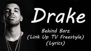 Drake - Behind Barz (Link Up TV Freestyle) (Lyrics)