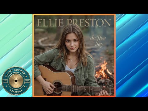 Ellie Preston "So You Say" | A Bittersweet Journey of Love and Release (AI Created with My Lyrics)