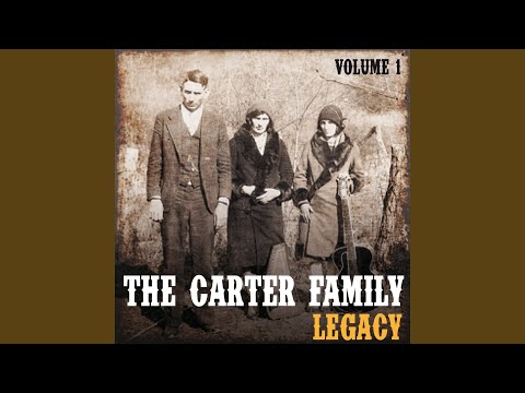 I'm Thinking Tonight of My Blue Eyes (The Carter Family Legacy, Vol. 1)
