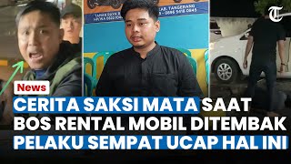 Cerita Saksi Mata saat Bos Rental Mobil Ditembak Pelaku di Rest Area, Sempat Bilang Ini ke Korban