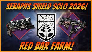 Destiny 2 Seraphs Shield 2026 Solo Guide! Best Red Border Farm!