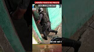 LADRÃO FRACO NO PINOTE FOGE COMO RATO