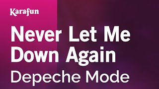 Never Let Me Down Again - Depeche Mode | Karaoke Version | KaraFun