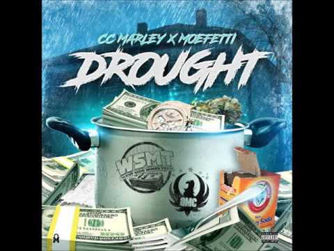CC Marley Ft. Moefetti - Drought (Official Audio)