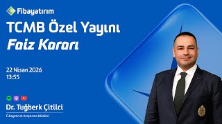 TCBM Özel Yayını: Faiz Kararı