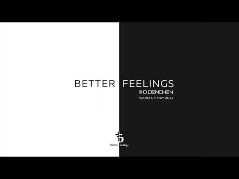 Better Feelings - D. Denchev - Warm Up ( Before Marcelo Vasami 19 May 2023 )