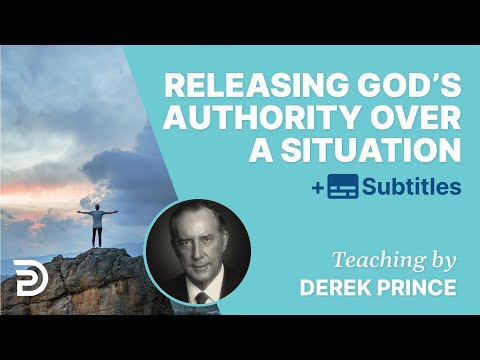 The Most Effective Way To Release God’s Authority Over A Situation |