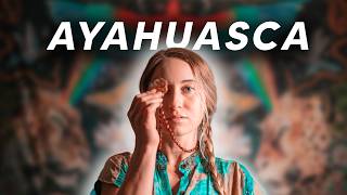 I Tried Ayahuasca One Year Ago… Here’s what happened.