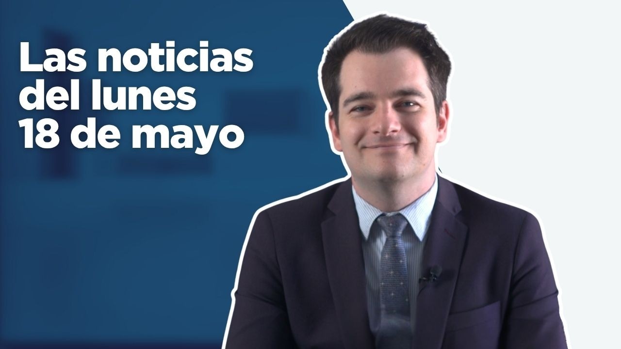 EURONEWS HOY | Las noticias del lunes 18 de mayo de 2026: El PP gana en Andalucía