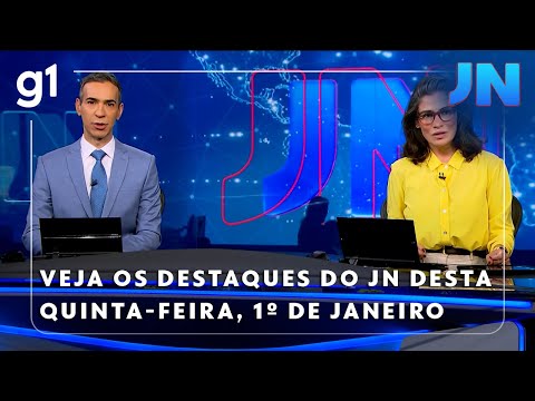 Jornal Nacional: Veja os destaques do JN desta quinta-feira, 1º de janeiro