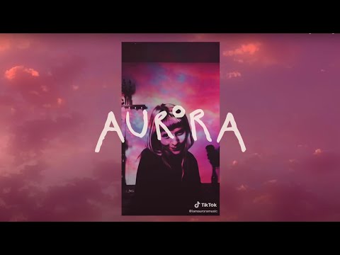 AURORA – Runaway (Tik Tok Fan Edition)