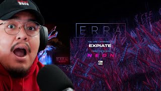 1ST LISTEN REACTION ERRA - Expiate