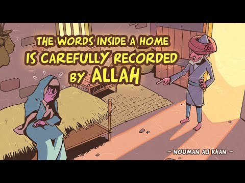 Allah Hears Her Complaints 05: The Words Inside a Home | Nouman Ali Khan