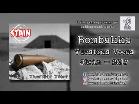 Stain - Bombakke (con Pablo de No Drop For Us) // EP Vuestras Voces '17