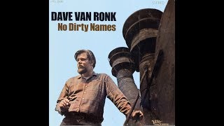 DAVE VAN RONK - Statesboro Blues