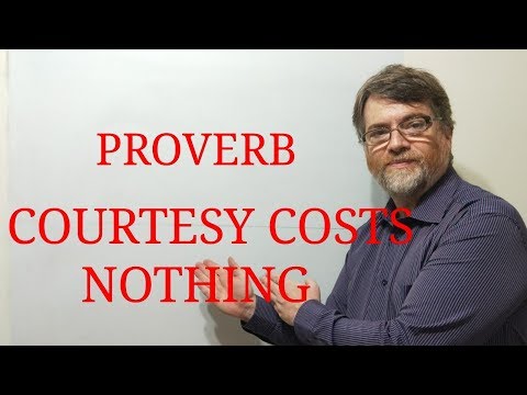英語の家庭教師ニックPの箴言 (92) 礼儀は何もいらない (English Tutor Nick P Proverbs (92) Courtesy Costs Nothing)