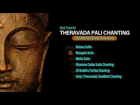 Most Powerful THERAVADA PALI CHANTING | Bhante Indaratana | Buddha Song