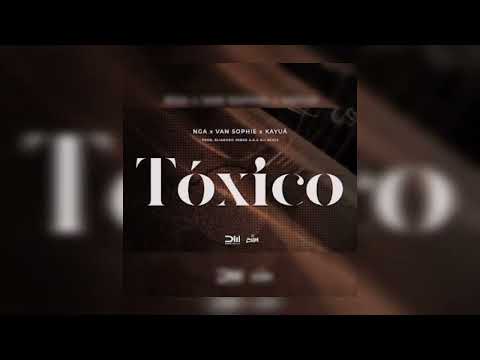 NGA Feat. Van Sophie & Kayuá – Tóxico