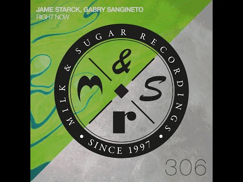Jame Starck, Gabry Sangineto - Right Now (Extended Mix)