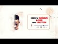 Nicky Genius ft Holy Ten Loss Lyrics