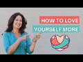 How to Love Yourself More: 3 Keys to Self-esteem
