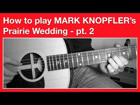 Prairie Wedding - Mark Knopfler