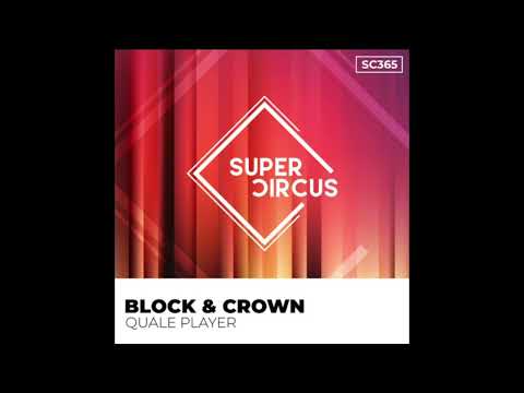 Block & Crown - Quale Player (Supercircus Records)