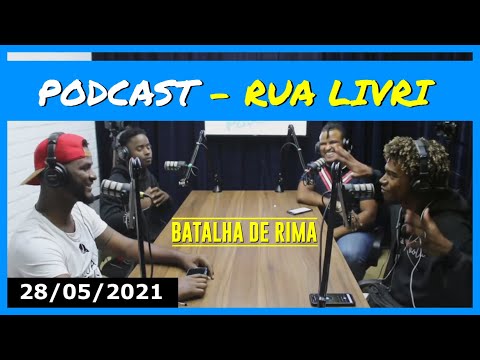PODCAST ku Rua Livre - Batalha de Rima - 28/05/21