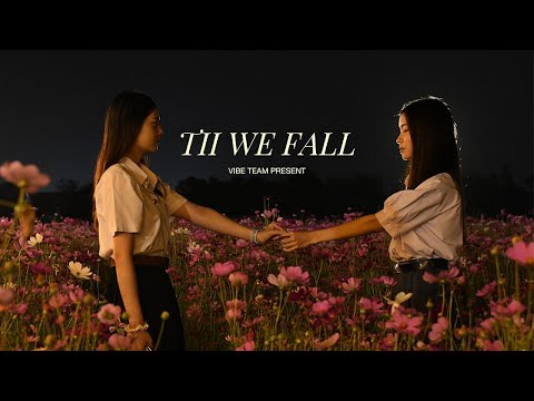 VIBE TEAM - TII WE FALL -