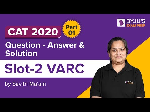 CAT 2020 VARC Answer Key ( Slot 2) | CAT 2020 Detailed Solutions| Part 1 | BYJU'S Exam Prep