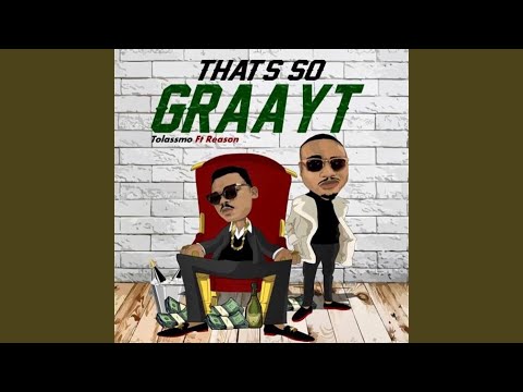Thats so Graayt