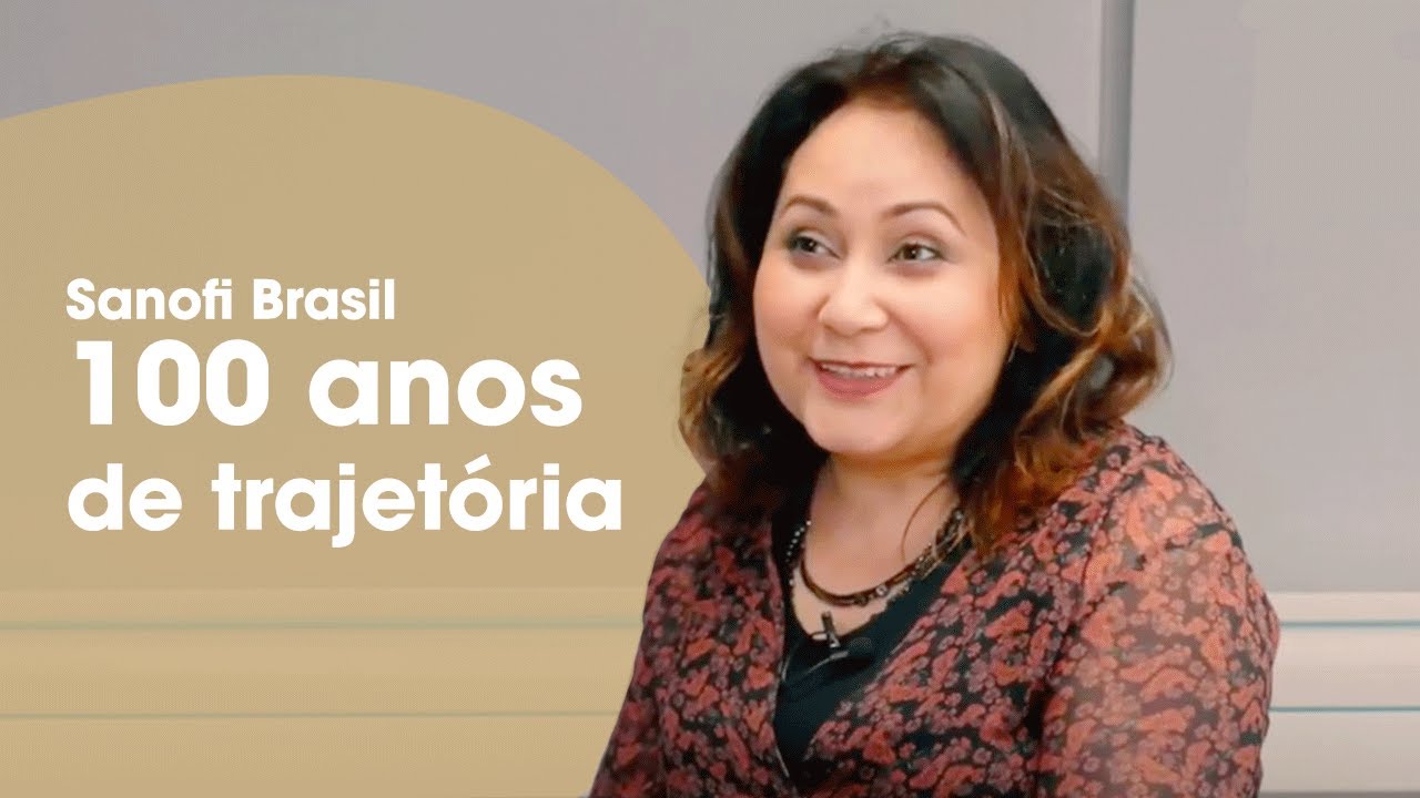100 anos de trajetória | Sanofi Brasil