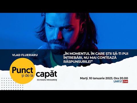 Ep.6 - Vlad Flueraru - „În momentul în care știi să-ti pui întrebări, nu mai contează răspunsurile!”