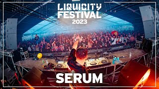 Serum | Liquicity Festival 2023 ⚡️