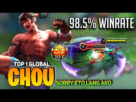 Chou 98.5% Winrate Perfect Gameplay [ Top 1 Global Chou ]  By Sorry Eto Lang Ako - Mobile Legend