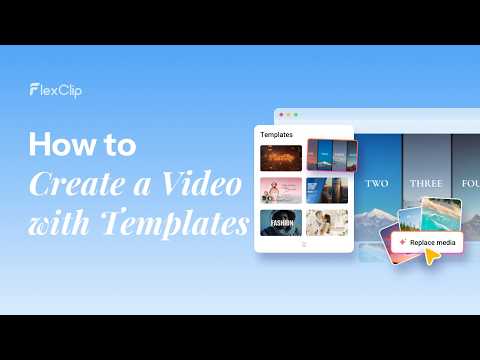How to Create a Video with Templates in FlexClip
