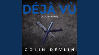 Déjà Vu (All Over Again) Music Video