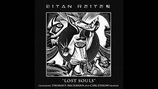 Eitan Reiter - Lost Souls video